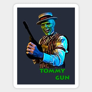 a tommy gun Magnet